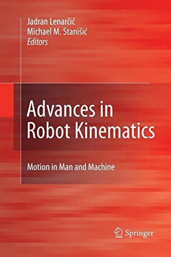 Stock image for Advances in Robot Kinematics: Motion in Man and Machine for sale by Lucky's Textbooks
