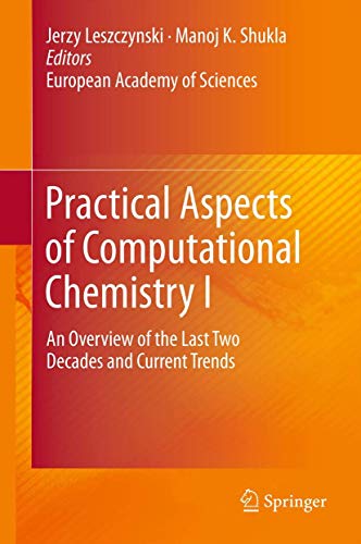 9789400797710: Practical Aspects of Computational Chemistry I: An Overview of the Last Two Decades and Current Trends