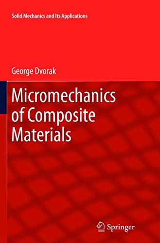 Stock image for Micromechanics of Composite Materials (Solid Mechanics and Its Applications) for sale by Books Puddle