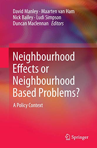 Stock image for Neighbourhood Effects or Neighbourhood Based Problems?: A Policy Context for sale by Cotswold Rare Books