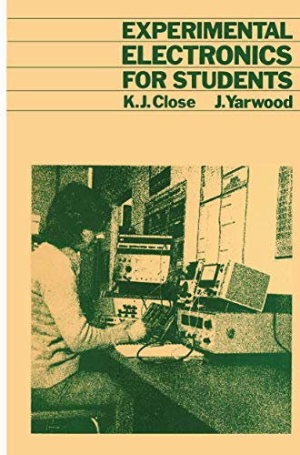 9789400957695: Experimental Electronics for Students