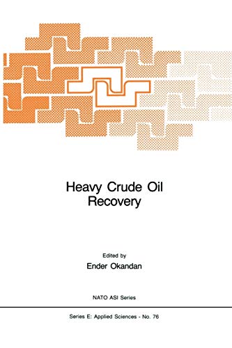 Imagen de archivo de Heavy Crude Oil Recovery a la venta por Revaluation Books