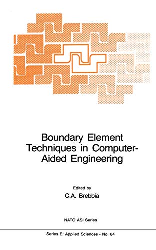 9789400961944: Boundary Element Techniques in Computer-Aided Engineering: 84 (NATO Science Series E:)