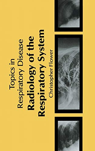 Stock image for Radiology of the Respiratory System for sale by Revaluation Books