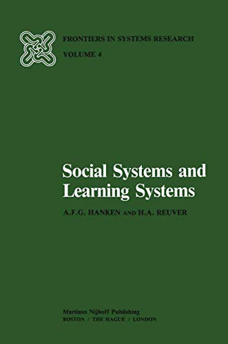 9789400981348: Social Systems and Learning Systems: 4 (Frontiers in System Research, 4)