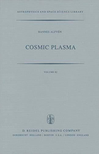 9789400983762: Cosmic Plasma (Astrophysics and Space Science Library, 82)