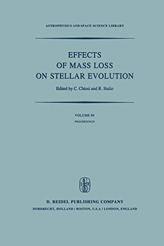 9789400985025: Effects of Mass Loss on Stellar Evolution: "IAU Colloquium no. 59 Held in Miramare, Trieste, Italy, September 15-19, 1980": 89