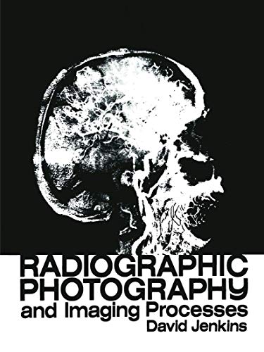 9789400986947: Radiographic Photography and Imaging Processes