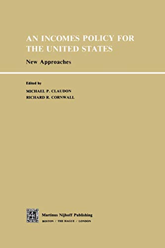 9789400987654: An Incomes Policy for the United States: New Approaches