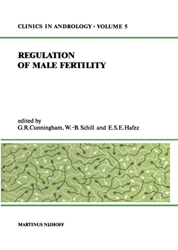 Stock image for Regulation of Male Fertility (Clinics in Andrology, 5) for sale by Lucky's Textbooks