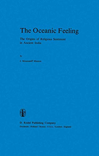 9789400989719: The Oceanic Feeling: The Origins of Religious Sentiment in Ancient India