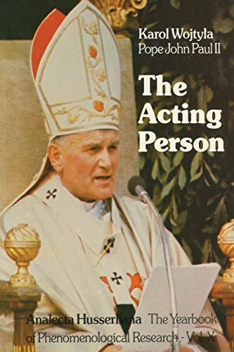 9789400994201: The Acting Person: 10 (Analecta Husserliana, 10)