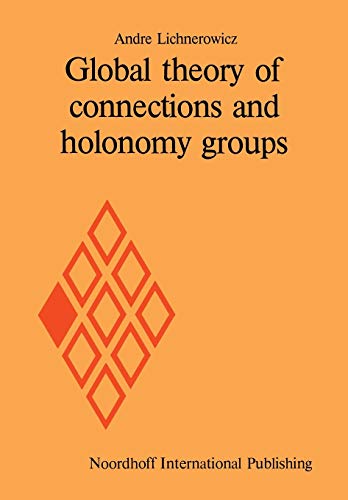 9789401015523: Global theory of connections and holonomy groups