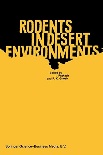 Rodents in Desert Environments - P. K. Ghosh
