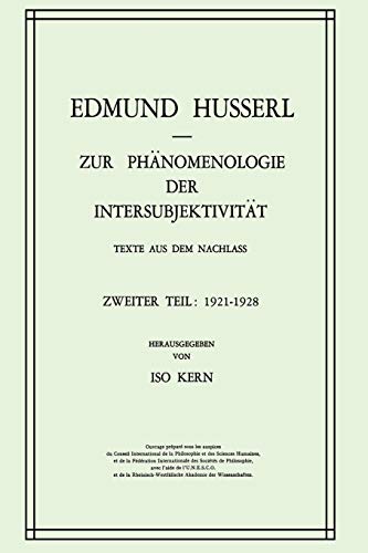 9789401024754: Zur Phnomenologie der Intersubjektivitt: Texte aus dem Nachlass Zweiter Teil: 1921-1928: 14