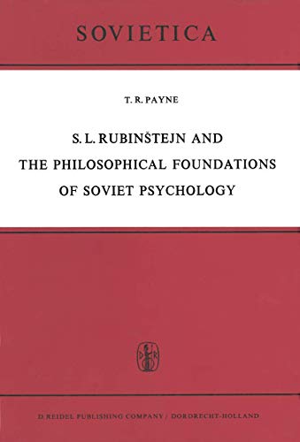 Stock image for S. L. Rubin?tejn and the Philosophical Foundations of Soviet Psychology (Sovietica, 30) for sale by Books Unplugged