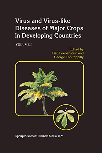 Stock image for Virus and Virus-like Diseases of Major Crops in Developing Countries for sale by Big River Books