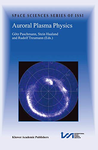 9789401037860: Auroral Plasma Physics (Space Sciences Series of ISSI, 15)