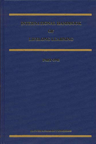 Stock image for International Handbook of Lifelong Learning (Springer International Handbooks of Education, 6) for sale by HPB-Red