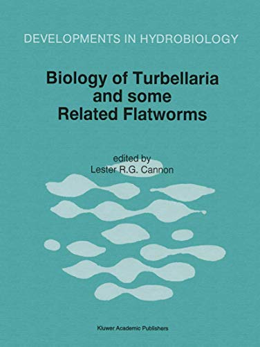 Imagen de archivo de Biology of Turbellaria and some Related Flatworms: Proceedings of the Seventh International Symposium on the Biology of the Turbellaria, held at bo/Turku, Finland, 1722 June 1993 (Developments in Hydrobiology) a la venta por Revaluation Books