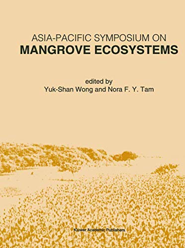 9789401041270: Asia-Pacific Symposium on Mangrove Ecosystems: Proceedings of the International Conference held at The Hong Kong University of Science & Technology, September 13, 1993: 106