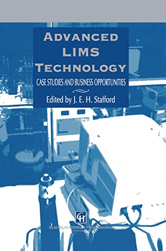 9789401042703: Advanced LIMS Technology: Case Studies and Business Opportunities