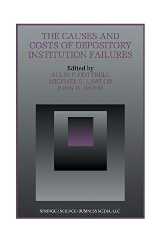 Beispielbild fr The Causes and Costs of Depository Institution Failures zum Verkauf von Revaluation Books