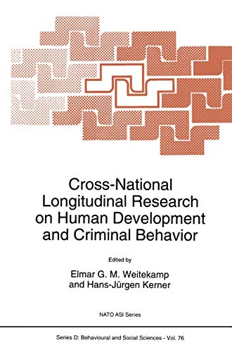 Stock image for Cross-National Longitudinal Research on Human Development and Criminal Behavior for sale by Kennys Bookstore