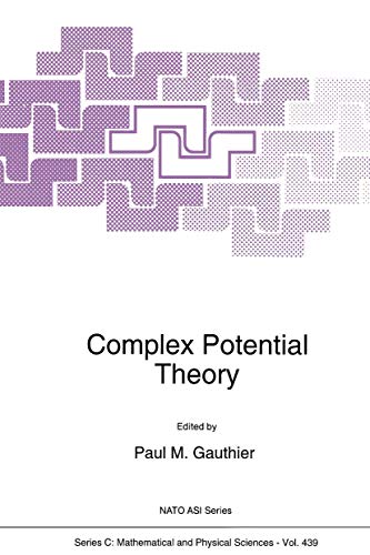Stock image for Complex Potential Theory (Nato Science Series C:, 439) for sale by Lucky's Textbooks