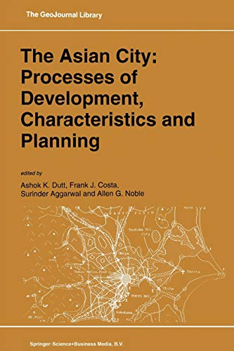 Stock image for The Asian City: Processes of Development, Characteristics and Planning for sale by Kennys Bookshop and Art Galleries Ltd.
