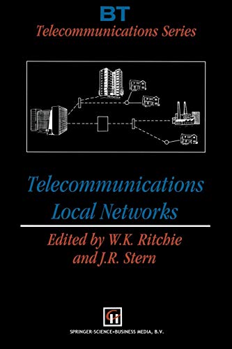 9789401046701: Telecommunications Local Networks: 4 (BT Telecommunications Series, 4)