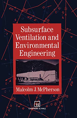 9789401046770: Subsurface Ventilation and Environmental Engineering