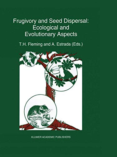 Imagen de archivo de Frugivory and seed dispersal: ecological and evolutionary aspects (Advances in Vegetation Science) a la venta por Revaluation Books