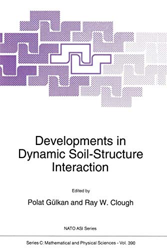 9789401047708: Developments in Dynamic Soil-Structure Interaction: 390 (Nato Science Series C:, 390)