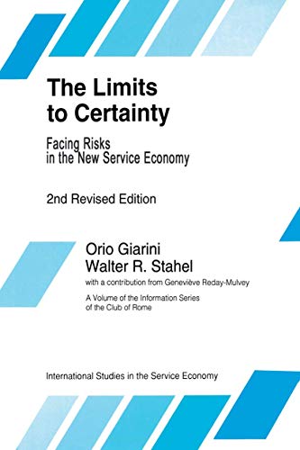 Stock image for The Limits to Certainty (International Studies in the Service Economy, 4) for sale by Lucky's Textbooks