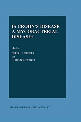 Stock image for Is Crohn?s Disease a Mycobacterial Disease? (Developments in Gastroenterology, 14) for sale by Lucky's Textbooks