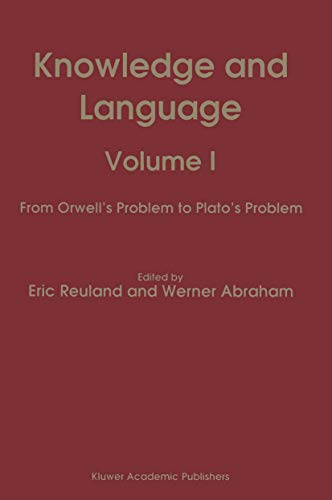 9789401048125: Knowledge and Language: Volume I From Orwell’s Problem to Plato’s Problem: 1