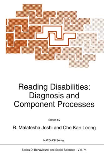 9789401048781: Reading Disabilities: Diagnosis and Component Processes (NATO Science Series D:, 74)