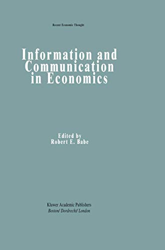 9789401049771: Information and Communication in Economics (Recent Economic Thought)
