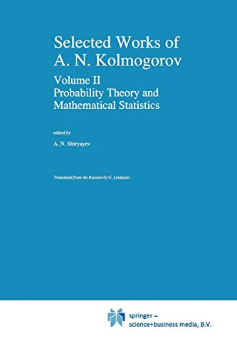 Imagen de archivo de Selected Works of A. N. Kolmogorov: Volume II Probability Theory and Mathematical Statistics a la venta por Ria Christie Collections