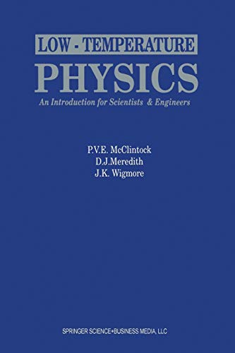 Stock image for Low-Temperature Physics: an introduction for scientists and engineers: An introduction for scientists and engineers for sale by Book Deals