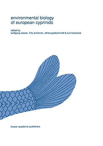 Imagen de archivo de Environmental Biology of European Cyprinids: Papers from the Workshop on "The Environmental Biology of Cyprinids" Held at the University of Salzburg, Austria, in September 1989 a la venta por Revaluation Books