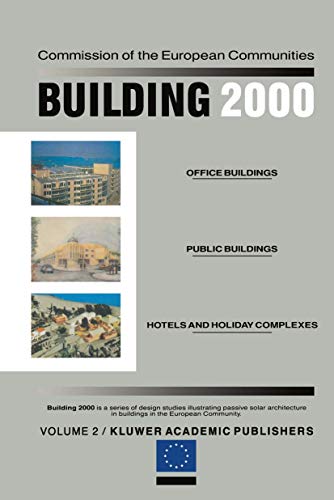 Stock image for Building 2000: Volume 2 Office Buildings, Public Buildings, Hotels and Holiday Complexes for sale by MusicMagpie