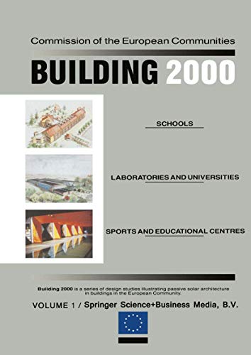 Stock image for Building 2000: Volume 1 Schools, Laboratories and Universities, Sports and Educational Centres for sale by MusicMagpie