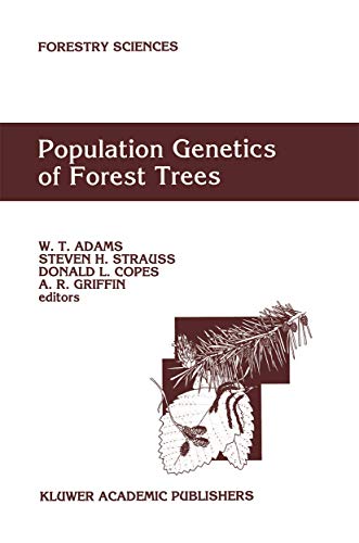 9789401052511: Population Genetics of Forest Trees: Proceedings of the International Symposium on Population Genetics of Forest Trees Corvallis, Oregon, U.S.A., July 31-August 2,1990: 42 (Forestry Sciences)