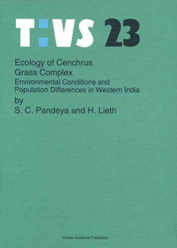 9789401052993: Ecology of Cenchrus grass complex: Environmental conditions and population differences in western India: 23 (Tasks for Vegetation Science, 23)