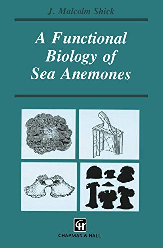 9789401053655: A Functional Biology of Sea Anemones (Functional Biology Series)