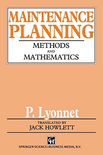 Imagen de archivo de Maintenance Planning: Methods and Mathematics a la venta por Lucky's Textbooks