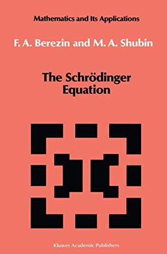 Imagen de archivo de The Schrdinger Equation: 66 (Mathematics and its Applications) a la venta por Los Andes Libros