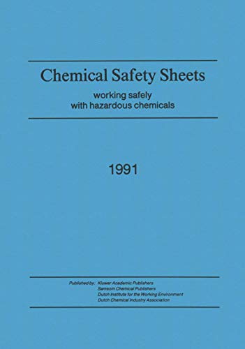 9789401054362: Chemical Safety Sheets: Working Safely with Hazardous Chemicals